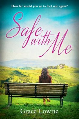 Grace Lowrie - Safe with Me: The Wildham Series - 9781786155368 - V9781786155368