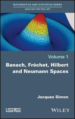 Jacques Simon - Banach, Frechet, Hilbert and Neumann Spaces - 9781786300096 - V9781786300096