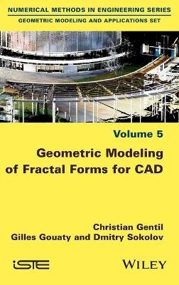 Christian Gentil - Geometric Modeling of Fractal Forms for Cad - 9781786300409 - V9781786300409