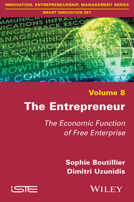 Sophie Boutillier - The Entrepreneur: The Economic Function of Free Enterprise - 9781786300539 - V9781786300539