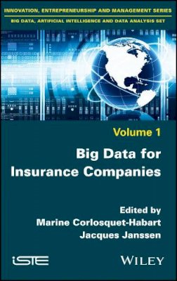 Marine Corlosquet-Habart (Ed.) - Big Data for Insurance Companies - 9781786300737 - V9781786300737