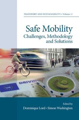 Dominique Lord - Safe Mobility: Challenges, Methodology and Solutions - 9781786352248 - V9781786352248