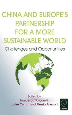 Hardback - China and Europeˊs Partnership for a More Sustainable World: Challenges and Opportunities - 9781786353320 - V9781786353320