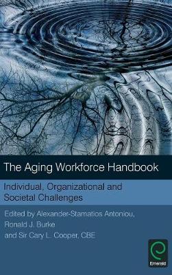 Hardback - The Aging Workforce Handbook: Individual, Organizational and Societal Challenges - 9781786354488 - V9781786354488