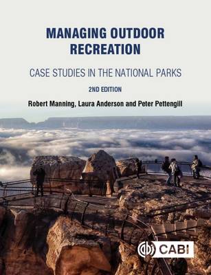 Robert E. Manning - Managing Outdoor Recreation: Case Studies in the National Parks - 9781786391018 - V9781786391018