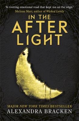 Alexandra Bracken - A Darkest Minds Novel: In the Afterlight: Book 3 - 9781786540201 - V9781786540201