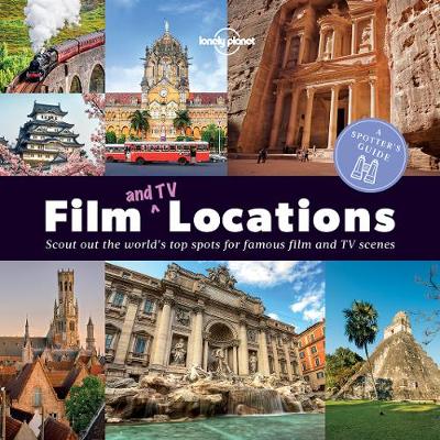 Lonely Planet - A Spotter´s Guide to Film (and TV) Locations - 9781786577603 - V9781786577603