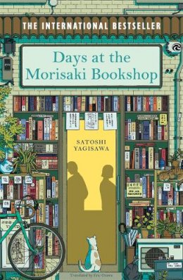 Satoshi Yagisawa - Days at the Morisaki Bookshop: A charming and uplifting Japanese translated story on the healing power of books - 9781786583239 - V9781786583239