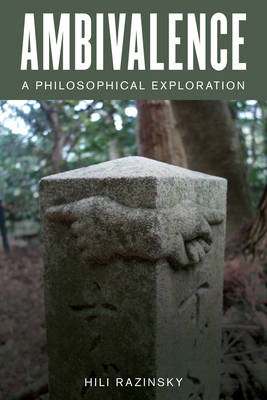 Hili Razinsky - Ambivalence: A Philosophical Exploration - 9781786601520 - V9781786601520