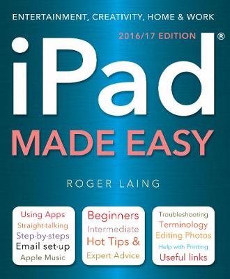 Roger Laing - iPad Made Easy (New Edition) - 9781786640864 - V9781786640864
