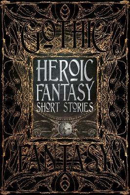 Flame Tree Studio - Heroic Fantasy Short Stories - 9781786644626 - V9781786644626