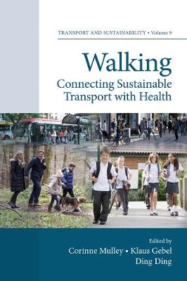 Hardback - Walking: Connecting Sustainable Transport with Health - 9781787146280 - V9781787146280