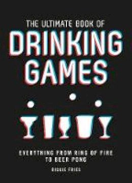 Biggie Fries - The Ultimate Book of Drinking Games (Ultimate Books) - 9781787391468 - 9781787391468