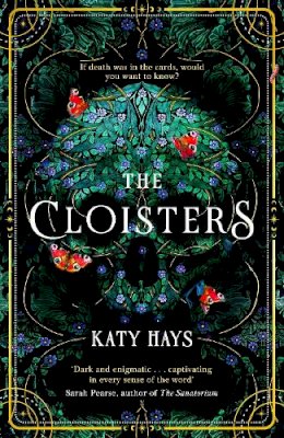 Katy Hays - The Cloisters: The Secret History for a new generation – an instant Sunday Times bestseller - 9781787636408 - 9781787636408