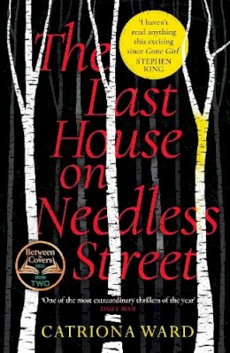 Catriona Ward - The Last House on Needless Street: The Bestselling Richard & Judy Book Club Pick - 9781788166171 - 9781788166171