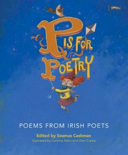  - P is for Poetry: Poems from Irish Poets - 9781788491785 - 9781788491785