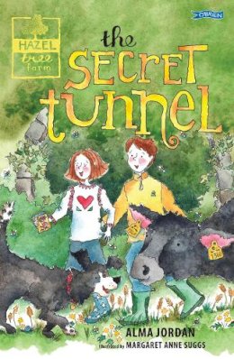 Alma Jordan - The Secret Tunnel - Hazel Tree Farm - 9781788493338 - 9781788493338