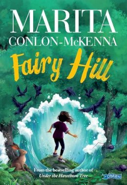 Marita Conlon-Mckenna - Fairy Hill - 9781788493604 - 9781788493604