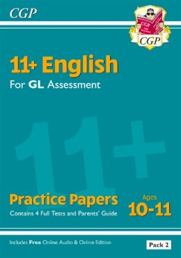 William Shakespeare - 11+ GL English Practice Papers: Ages 10-11 - Pack 2 (with Parents´ Guide & Online Edition) - 9781789086973 - V9781789086973