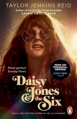 Taylor Jenkins Reid - Daisy Jones and The Six: From the Sunday Times bestselling author of CARRIE SOTO IS BACK - 9781804945957 - V9781804945957