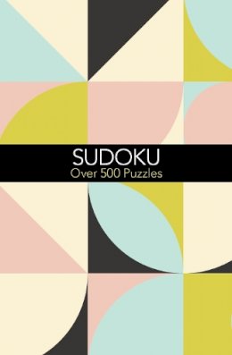 Arcturus Publishing - Sudoku: Over 500 Puzzles - 9781839402661 - V9781421579153