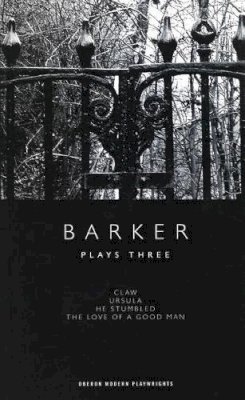 Howard Barker - Howard Barker: Plays Three - 9781840026764 - V9781840026764