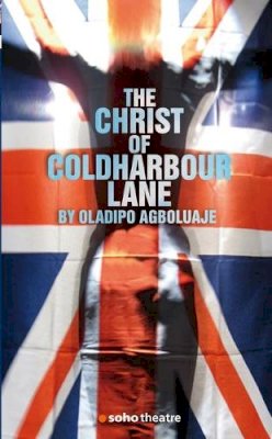 Elzabeth Laird - The Christ of Coldharbour Lane (Oberon Modern Plays) - 9781840027853 - V9781840027853