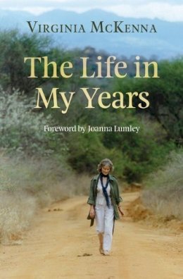 Virginia Mckenna - The Life in My Years - 9781840028980 - V9781840028980