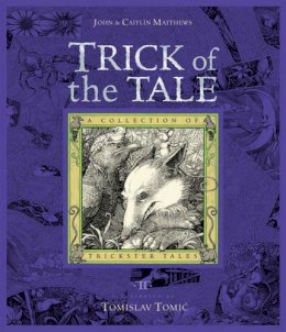 John Matthews - Trick of the Tale (Collectors Classics) - 9781840111347 - V9781840111347