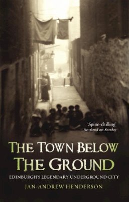 Jan-Andrew Henderson - The Town Below the Ground - 9781840182316 - V9781840182316