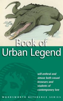 Rodney Dale - Book of Urban Legend (Wordsworth Reference) - 9781840223033 - KLN0015050