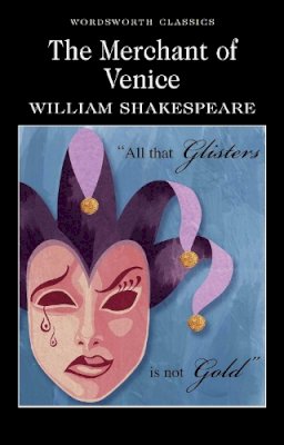 William Shakespeare - The Merchant of Venice (Wordsworth Classics - Shakespeare) - 9781840224313 - 9781840224313