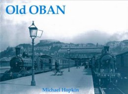 Michael Hopkin - Old Oban - 9781840331004 - V9781840331004