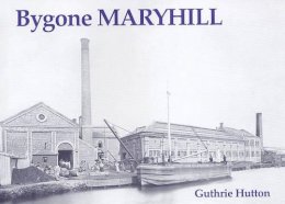 Guthrie Hutton - Bygone Maryhill - 9781840333275 - V9781840333275