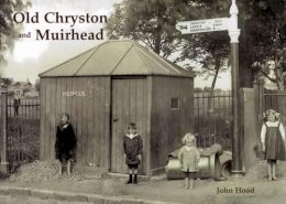 John Hood - Old Cryston and Muirhead - 9781840334760 - V9781840334760