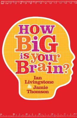 Jamie Thomson - How Big is Your Brain? - 9781840468038 - KNW0005223