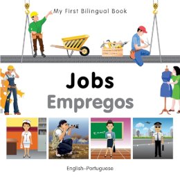 Milet Publishing - My First Bilingual Book - Jobs: English-Portuguese - 9781840597097 - V9781840597097