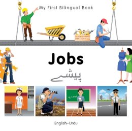 Milet Publishing - My First Bilingual Book - Jobs: English-Urdu - 9781840597141 - V9781840597141