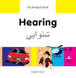 Milet Publishing Ltd - My Bilingual Book - Hearing - 9781840597752 - V9781840597752