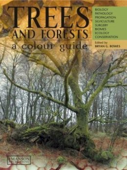 Bryan G. Bowes - Trees and Forests - 9781840760859 - V9781840760859