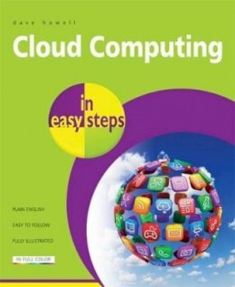 David Crookes - Cloud Computing in Easy Steps - 9781840785326 - V9781840785326