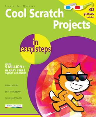 Sean Mcmanus - Cool Scratch Projects in easy steps - 9781840787146 - V9781840787146
