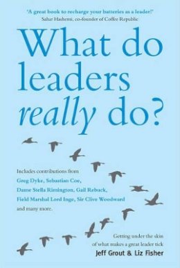Jeff Grout - What Do Leaders Really Do? - 9781841127576 - V9781841127576