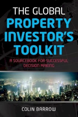 Colin Barrow - The Global Property Investor's Toolkit - 9781841127637 - V9781841127637