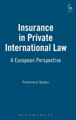 Francesco Seatzu - Insurance in Private International Law - 9781841133355 - V9781841133355