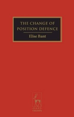 Professor Elise Bant - The Change of Position Defence - 9781841139654 - V9781841139654
