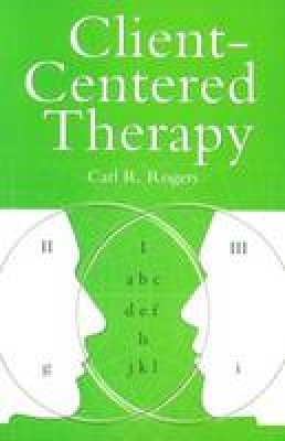 Carl R. Rogers - Client-Centered Therapy: Its Current Practice, Implications, and Theory - 9781841198408 - V9781841198408