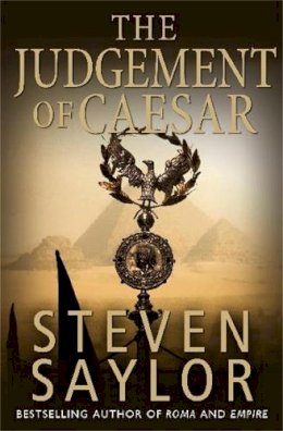 Steven Saylor - Judgement of Caesar (Gordianus the Finder 10) - 9781841199221 - V9781841199221
