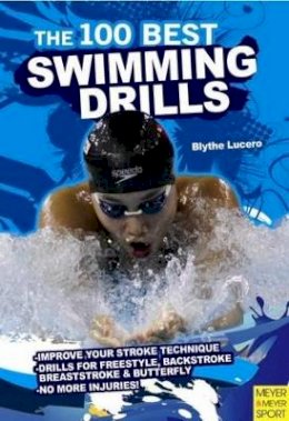 Blyth Lucerno - The 100 Best Swimming Drills - 9781841263373 - V9781841263373