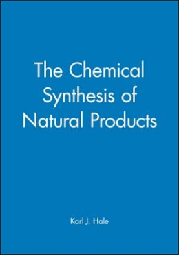 Hale - The Chemical Synthesis of Natural Products - 9781841270395 - V9781841270395